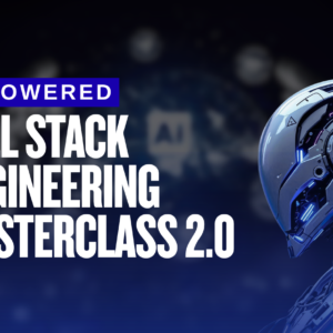 AI Powered Full Stack Engineering Masterclass 2.0